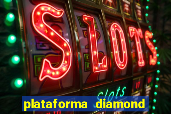 plataforma diamond 777 bet